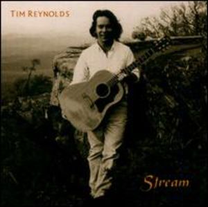 Stream , Tim Reynolds