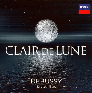 Claire de Lune: Debussy Favorites /  Various , Various Artists