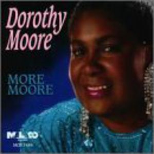 More Moore , Dorothy Moore