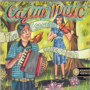 Cajun Music: The Essential Collection , Various Artists