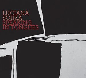 Speaking in Tongues , Luciana Souza