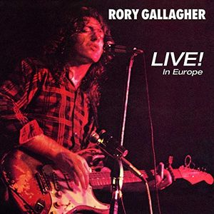 Live! In Europe [Import] , Rory Gallagher