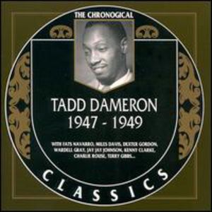 Tadd Dameron 1947-1949 , Tadd Dameron