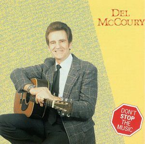 Don't Stop the Music , Del McCoury