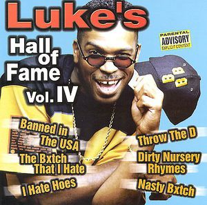 Luke's Hall Of Fame Vol.4 [Explicit Content] , Various Artists
