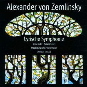 Lyrische Sym Op 18 , Alexander von Zemlinsky
