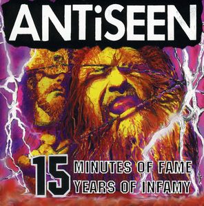 15 Minutes Of Fame, 15 Years Of Infamy , ANTiSEEN