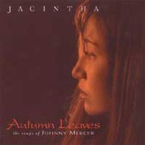 Autumn Leaves , Jacintha