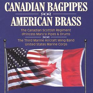 Canadian Bagpipes American Brass , Various Artists