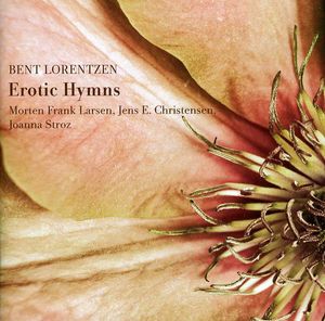 Erotic Hymns , Morten Frank Larsen