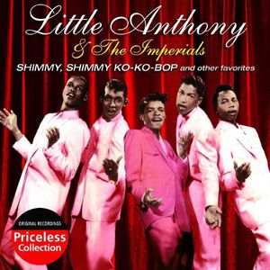 Shimmy Shimmy Ko-Ko Bop & Other Favorites , Little Anthony