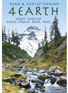 4 Earth: Natural Sounds of Ocean Stream River Pond , Dean Evenson