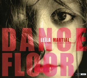 Dance Floor , Leila Martial