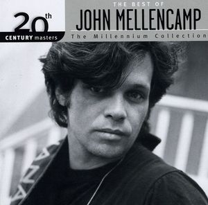 20th Century Masters: The Best of John Mellencamp , John Mellencamp