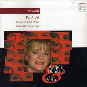 Concerto Pour Cordes , Angèle Dubeau