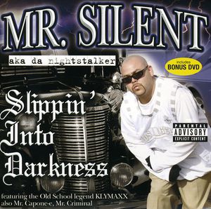 Slippin Into Darkness [Explicit Content] , Silent