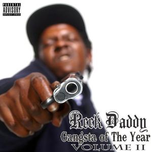 Gangsta of the Year [Explicit Content] , Reek Daddy
