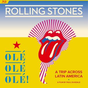 Olé Olé Olé! A Trip Across Latin America , The Rolling Stones