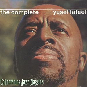 The Complete , Yusef Lateef