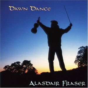 Dawn Dance , Alasdair Fraser