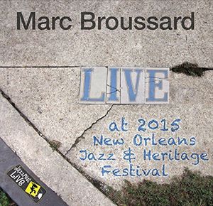 Jazzfest 2015 , Marc Broussard