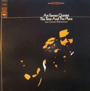 The Time and The Place , Art Farmer