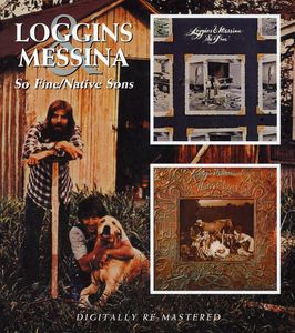 So Fine /  Native Sons [Import] , Loggins & Messina