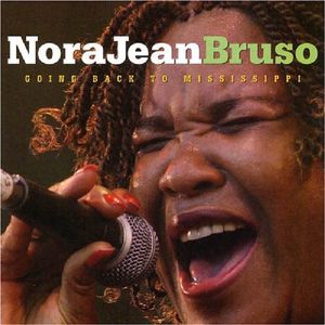 Going Back to Mississippi , Nora Jean Bruso