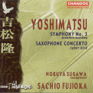 Symphony 3 / Saxophone Concerto , Sachio Fujioka