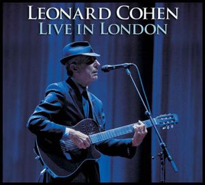 Live in London , Leonard Cohen