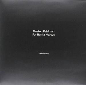 For Bunita Marcus , Morton Feldman