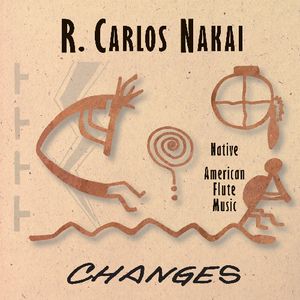 Changes , R. Carlos Nakai