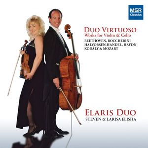 Duo Virtuoso: Works for Violin & Cello , Elaris Duo