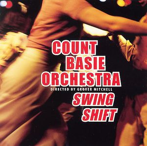 Swing Shift , Count Basie