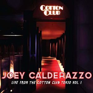 Live from the Cotton Club , Joey Calderazzo