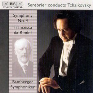 Symphony 4 F minor /  Francesca Da Rimini Op 32 , José Serebrier