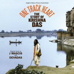 One Track Heart: The Story of Krishna Das (Original Soundtrack) , Various Artists