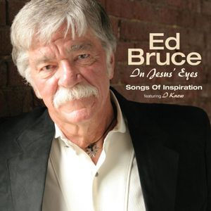 In Jesus Eyes , Ed Bruce