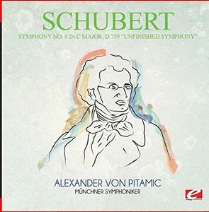 Symphony No. 8 in B Minor D.759 Unfinished Sym , Schubert