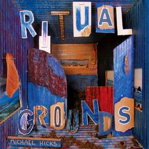 Ritual Grounds , Hicks