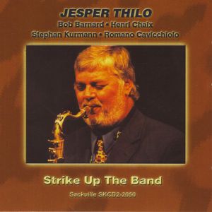 Strike Up the Band , Jesper Thilo