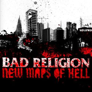New Maps of Hell , Bad Religion