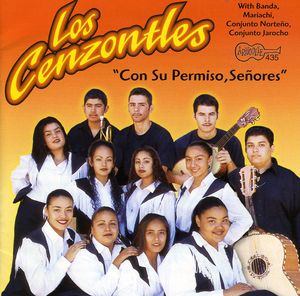 Con Su Permiso, Senores , Los Cenzontles