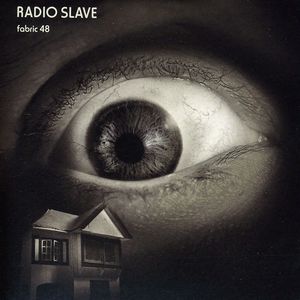 Fabric 48 , Radio Slave