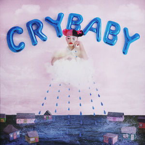 Cry Baby [Explicit Content] , Melanie Martinez