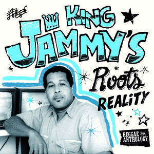 Roots, Reality and Sleng Teng , King Jammy