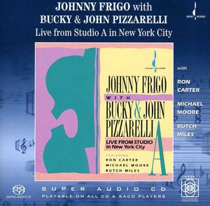 Live from Studio in New York City , Johnny Frigo