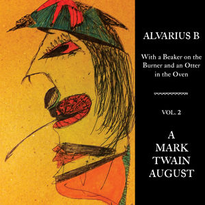 With A Beaker On The Burner & An Otter In Oven 2 , Alvarius B.