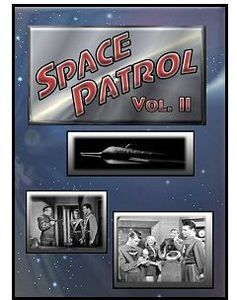 Space Patrol: Volume II , Ed Kemmer