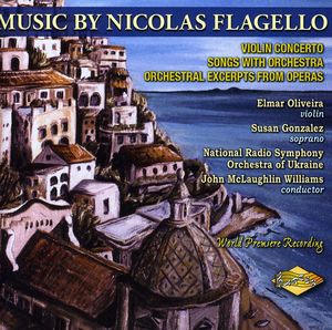 Music By Nicholas Flagello , Elmar Oliveira
